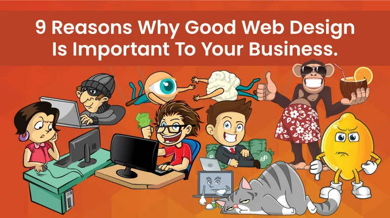 9 reasons for good web design